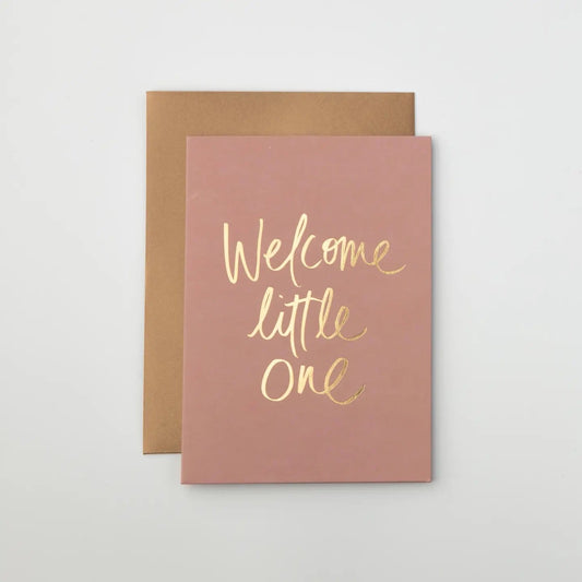 Welcome Little One - greeting card